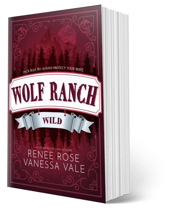 Wolf Ranch Book 2: Wild - signed paperback Renee Rose® Romance