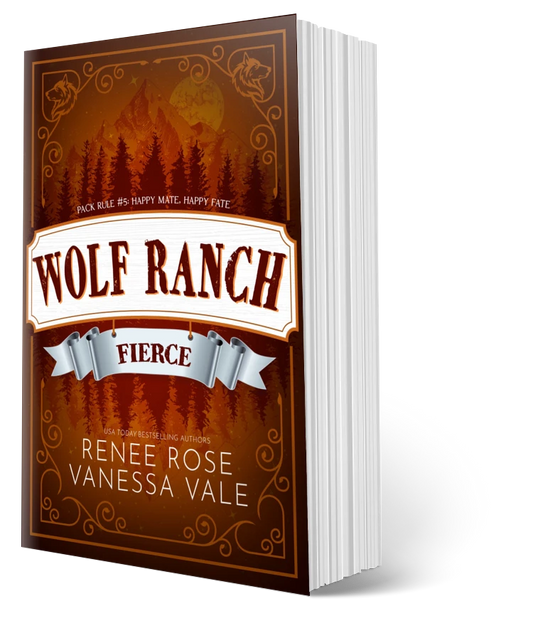 Wolf Ranch Book 5: Fierce - signed paperback Renee Rose® Romance