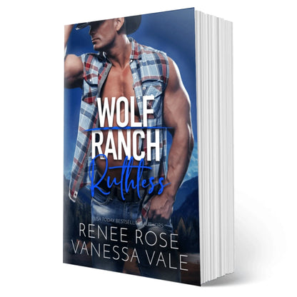 Wolf Ranch Book 6: Ruthless - signed paperback Renee Rose® Romance