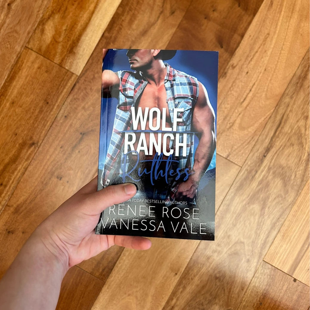 Wolf Ranch Book 6: Ruthless - signed paperback Renee Rose® Romance