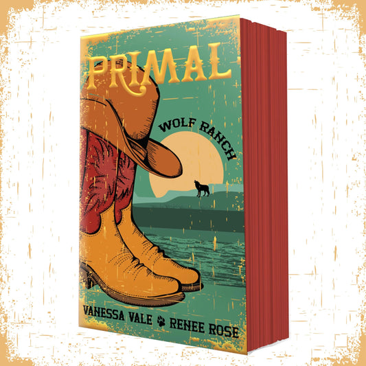 Wolf Ranch Book 7: Primal - Special Edition Renee Rose® Romance