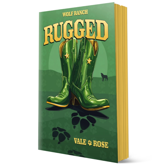 Wolf Ranch Book 8: Rugged - Special Edition SIGNED Renee Rose® Romance
