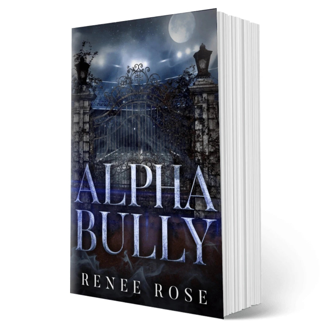 Wolf Ridge High Book 1: Alpha Bully - Signed Paperback Renee Rose® Romance