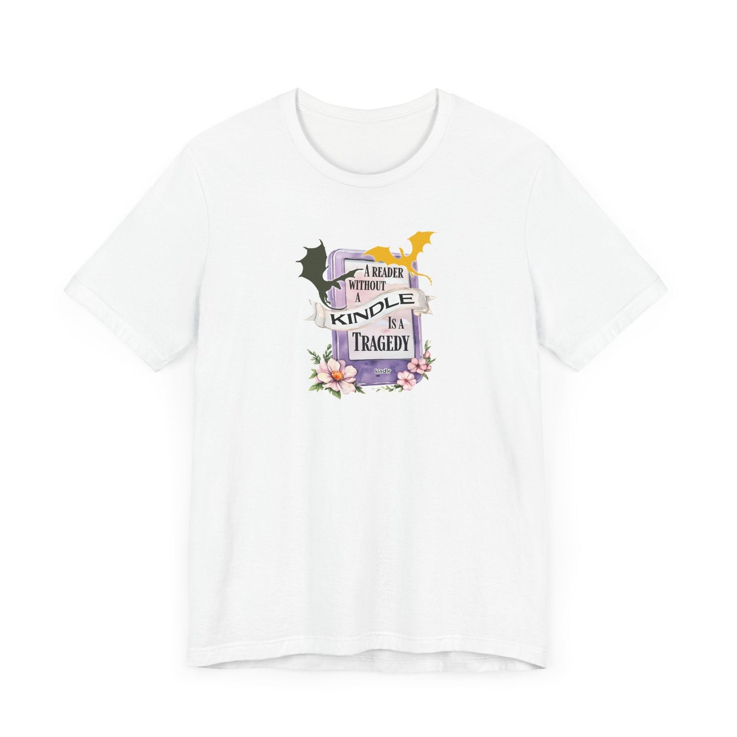 A Reader Without a Kindle Is a Tragedy T-Shirt – Fourth Wing Inspired Bookish Tee