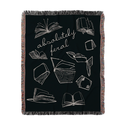 Absolutely Feral Woven Blanket – For Readers Who've Lost All Chill