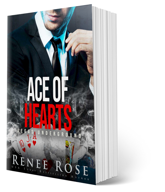 Vegas Underground Book 4: Ace of Hearts - Signed Paperback Renee Rose® Romance