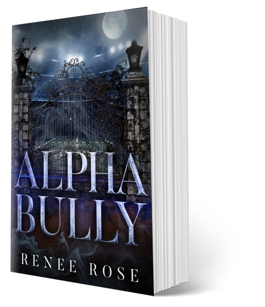 Wolf Ridge High Book 1: Alpha Bully - Signed Paperback