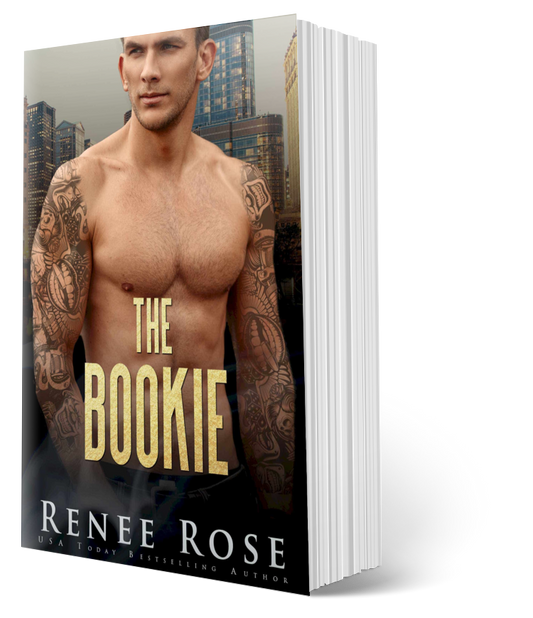 Chicago Bratva Book 6: The Bookie - Signed Paperback Renee Rose® Romance