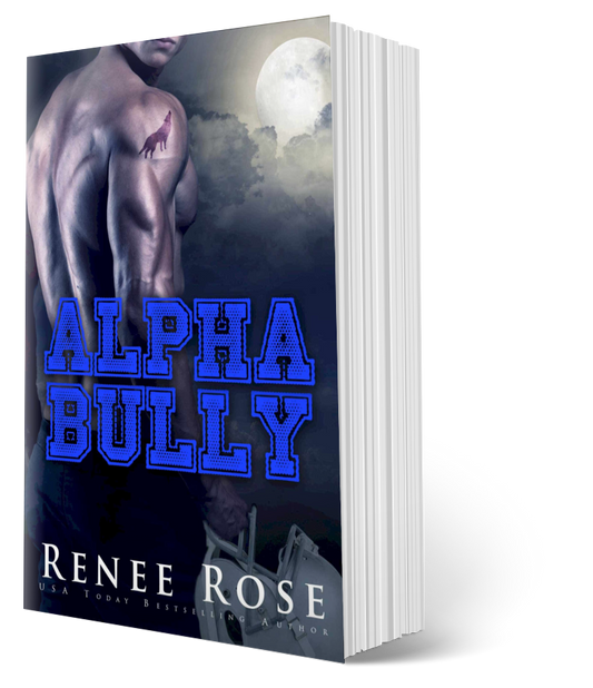 Wolf Ridge High Book 1: Alpha Bully - Signed Paperback