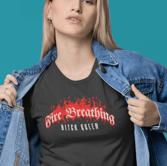 Fire Breathing Bitch Queen T-Shirt – Aelin Galathynius Inspired Tee Offbeat Opulence