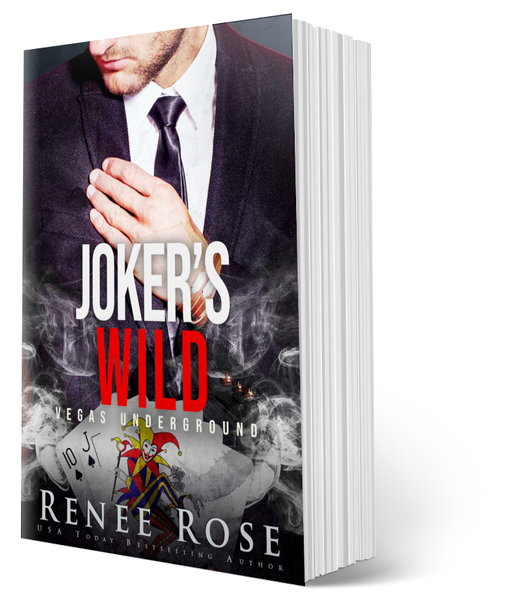 Vegas Underground Book 5: Joker's Wild - Signed Paperback Renee Rose® Romance