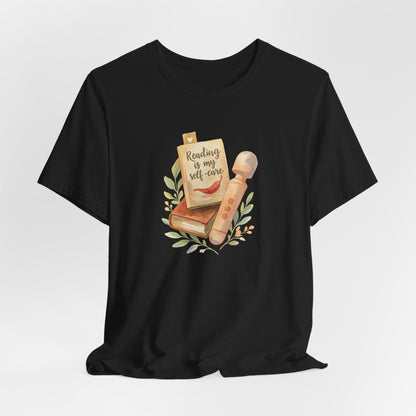 Reading Is My Self-Care T-Shirt – Spicy Reader Vibes Tee Offbeat Opulence