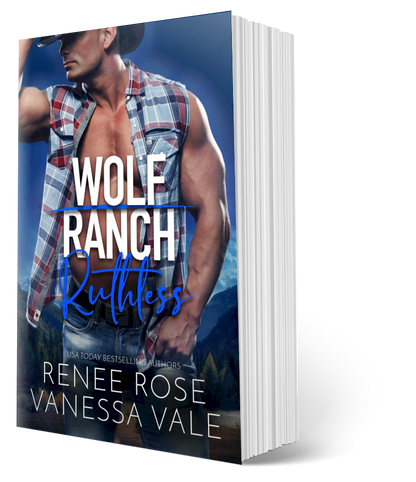 Wolf Ranch Book 6: Ruthless - signed paperback Renee Rose® Romance
