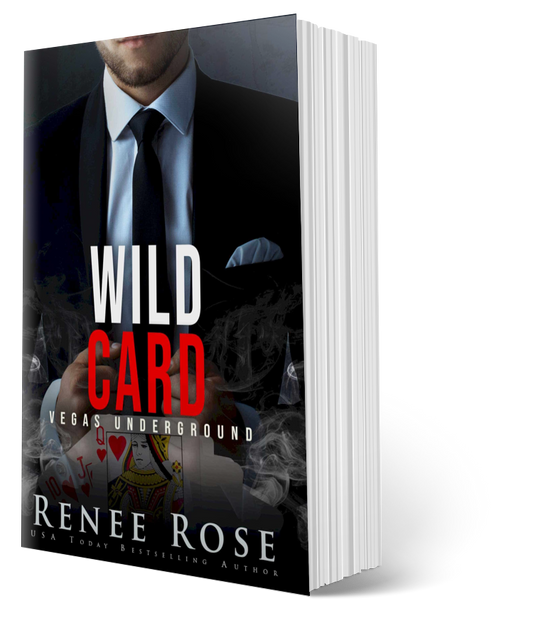 Vegas Underground Book 8: Wild Card - Signed Paperback Renee Rose® Romance
